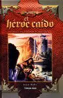 DRAGONLANCE: SAGA DE DHAMON VOL.1: EL HEROE CAIDO
