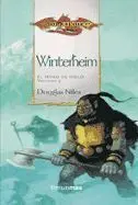 DRAGONLANCE: EL MURO DE HIELO VOL.3. WINTERHEIM