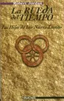 LA RUEDA DEL TIEMPO VOL.15: LA HIJA DE LAS NUEVE LUNAS (RTCA)