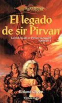 DRAGONLANCE: EL LEGADO DE SIR PIRVAN