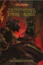 DRAGONLANCE: LAS GUERRAS DE LOS MINOTAUROS VOL.3. IMPERIO SANGRIENTO
