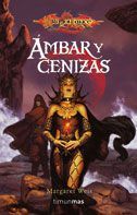 DRAGONLANCE: LA DISCIPULA OSCURA VOL.1: AMBAR Y CENIZAS