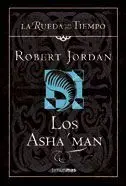 LA RUEDA DEL TIEMPO 12: LOS ASHA.MAN