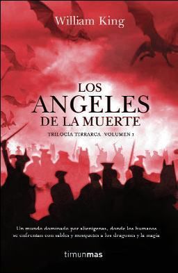TRILOGIA TERRARCA VOL.1: LOS ANGELES DE LA MUERTE