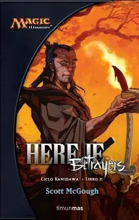 MAGIC EL ENCUENTRO: HEREJE. TRAIDORES DE KAMIGAWA