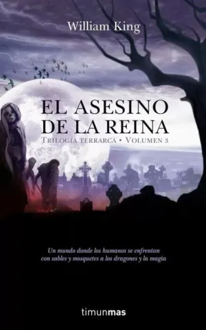 TRILOGIA TERRARCA VOL.3: EL ASESINO DE LA REINA