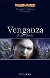 WARHAMMER: TRILOGIA DE VON CARSTEIN VOL 3: VENGANZA