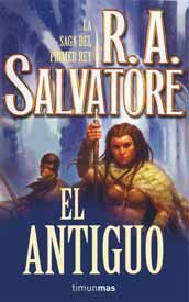 LA SAGA DEL PRIMER REY VOL.1: EL ANTIGUO