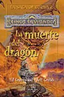 REINOS OLVIDADOS: LA SAGA DE CORMYR VOL.3: LA MUERTE DEL DRAGON