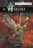 REINOS OLVIDADOS: EL RETORNO DE LOS ARCHIMAGOS VOL.2: EL ASEDIO