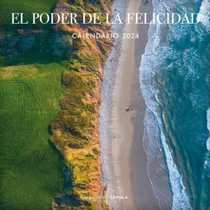 CALENDARIO 2024 EL PODER DE LA FELICIDAD