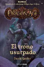 DRAGON AGE: EL TRONO USURPADO DRAGON AGE: EL TRONO USURPADO
