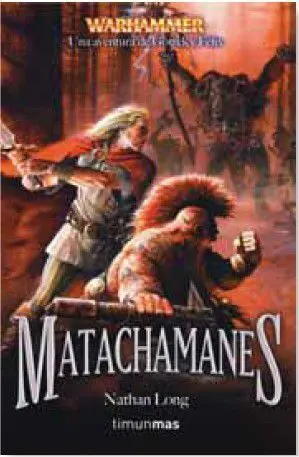 WARHAMMER: MATACHAMANES