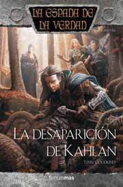 LA ESPADA DE LA VERDAD VOL.17: LA DESAPARICION DE KAHLAN