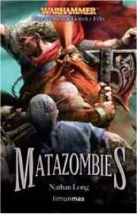 WARHAMMER: MATAZOMBIES