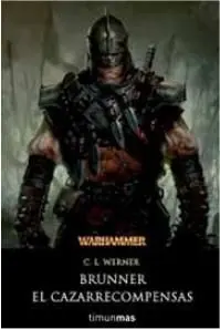 WARHAMMER: BRUNNER. EL CAZARRECOMPENSAS. OMNIBUS