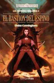 REINOS OLVIDADOS: LOS ARPISTAS VOL.4: EL BASTION DEL ESPINO