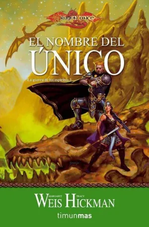 DRAGONLANCE: LA GUERRA DE LOS ESPIRITUS VOL.3: EL NOMBRE DEL UNICO BOL