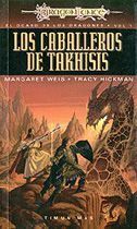 DRAGONLANCE: EL OCASO DE LOS DRAGONES VOL.1: LOS CABALLEROS DE TAKHISIS