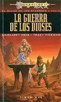 DRAGONLANCE: EL OCASO DE LOS DRAGONES VOL.2: LA GUERRA DE LOS DIOSES