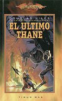 DRAGONLANCE: EL ULTIMO THANE