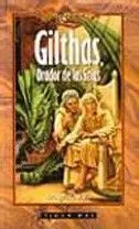 DRAGONLANCE: GILTHAS, ORADOR DE LOS SOLES