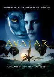 AVATAR. MANUAL DE SUPERVIVENCIA EN PANDORA