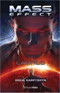 MASS EFFECT VOL.03. CASTIGO