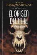 CRONICAS NECROMANTICAS VOL.3: EL ORIGEN DEL MAL