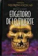 CRONICAS NECROMANTICAS VOL.5: ENGENDRO DE LA MUERTE