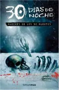 30 DIAS DE NOCHE. RUMORES DE LOS NO MUERTOS