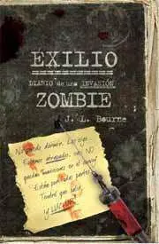 EXILIO. DIARIO DE UNA INVASION ZOMBIE