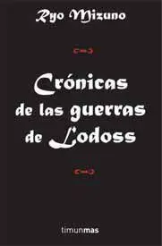CRONICAS DE LA GUERRA DE LODOSS I. LA BRUJA GRIS
