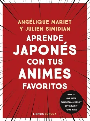 APRENDE JAPONÉS CON TUS ANIMES FAVORITOS APRENDE JAPONÉS CON TUS ANIMES FAVORITOS