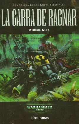 WARHAMMER 40K: LA GARRA DE RAGNAR