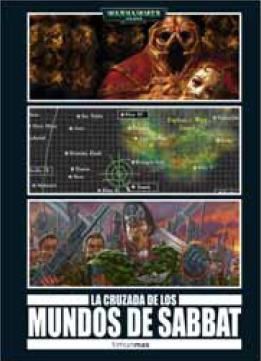 WARHAMMER 40K: LA CRUZADA DE LOS MUNDOS DE SABBAT