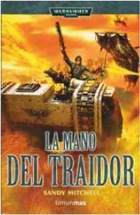 WARHAMMER 40K: LA MANO DEL TRAIDOR