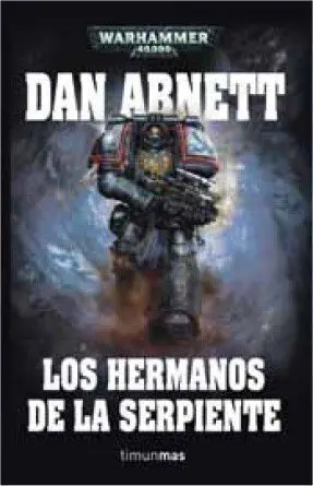 WARHAMMER 40K: LOS HERMANOS DE LA SERPIENTE