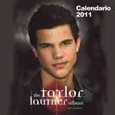 CALENDARIO 2011 TAYLOR LAUTNER                                             