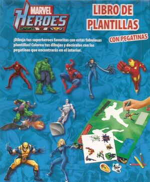 MARVEL HEROES LIBRO DE PLANTILLAS CON PEGATINAS