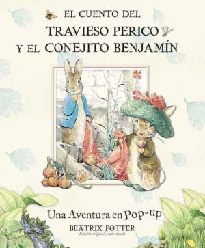 EL CUENTO DEL TRAVIESO PERICO Y EL CONEJO BENJAMIN EL CUENTO DEL TRAVIESO PERICO Y EL CONEJO BENJAMIN