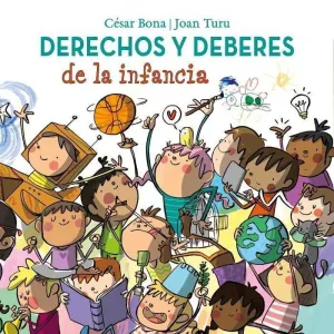 DERECHOS Y DEBERES DE LA INFANCIA