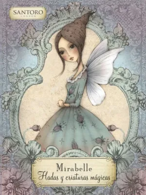 MIRABELLE. HADAS Y CRIATURAS MAGICAS