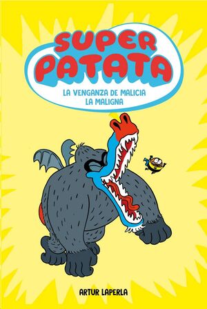SUPERPATATA 4 - LA VENGANZA DE MALICIA LA MALIGNA