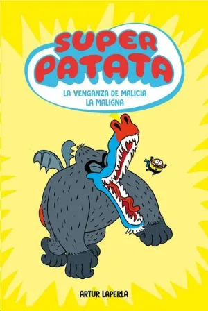 SUPERPATATA 4 - LA VENGANZA DE MALICIA LA MALIGNA