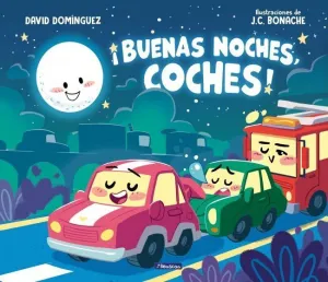 ¡BUENAS NOCHES, COCHES! ¡BUENAS NOCHES, COCHES!