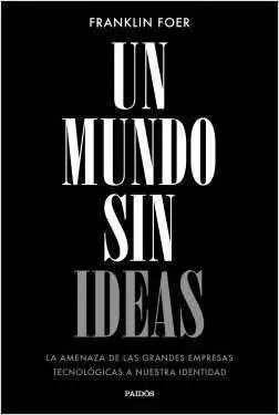 UN MUNDO SIN IDEAS