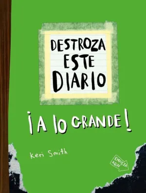 DESTROZA ESTE DIARIO. A LO GRANDE
