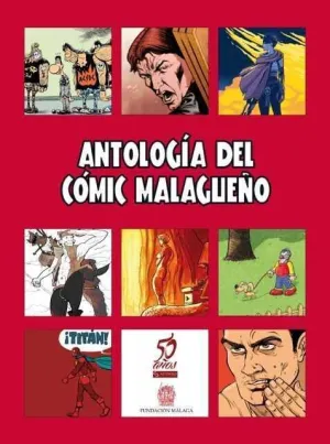 ANTOLOGIA DEL COMIC MALAGUEÑO