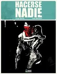 HACERSE NADIE